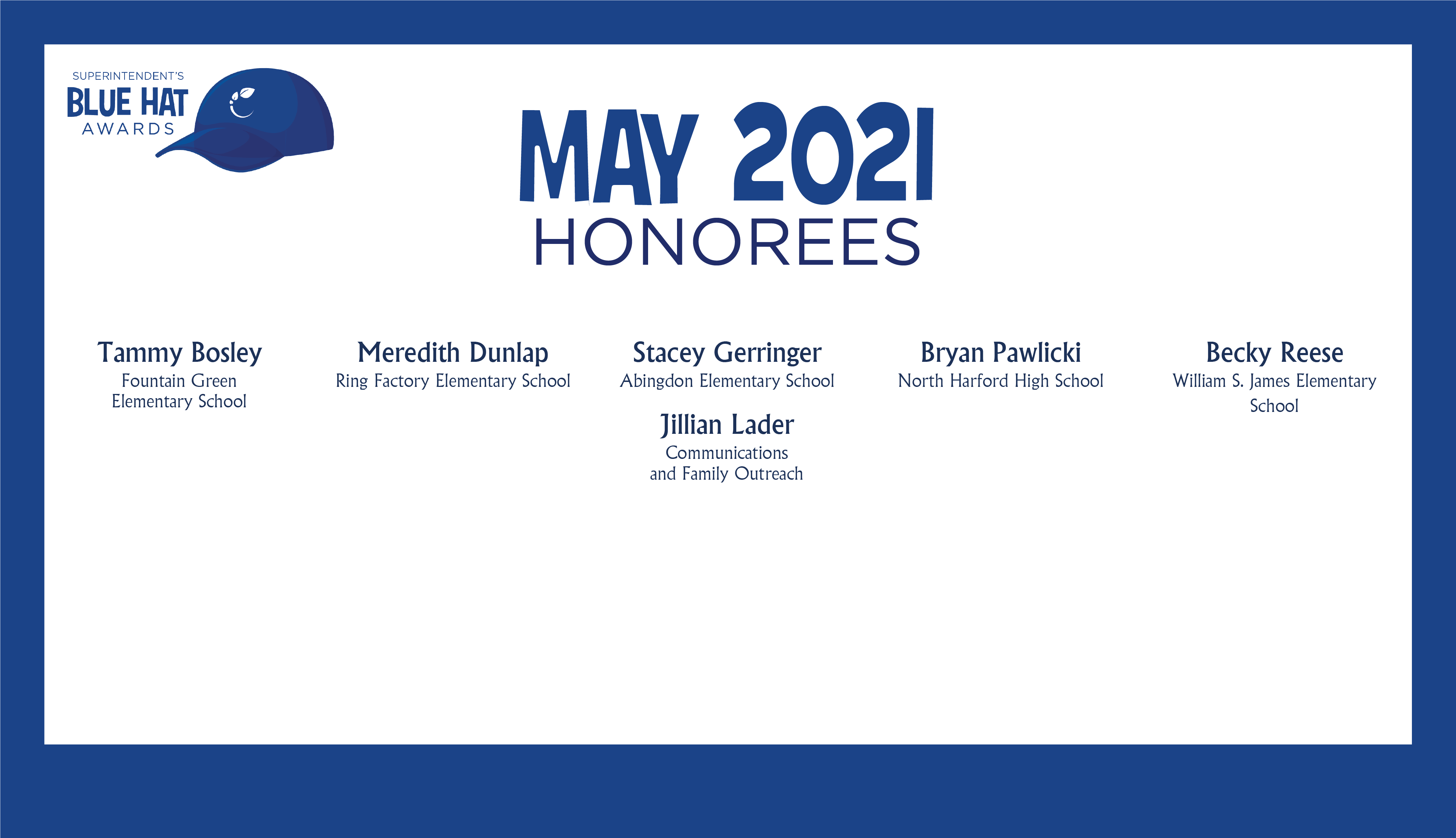 HCPS Blue Hat Honorees - May 2021